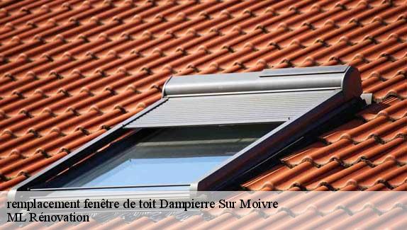 remplacement fenêtre de toit  dampierre-sur-moivre-51240 ML Rénovation